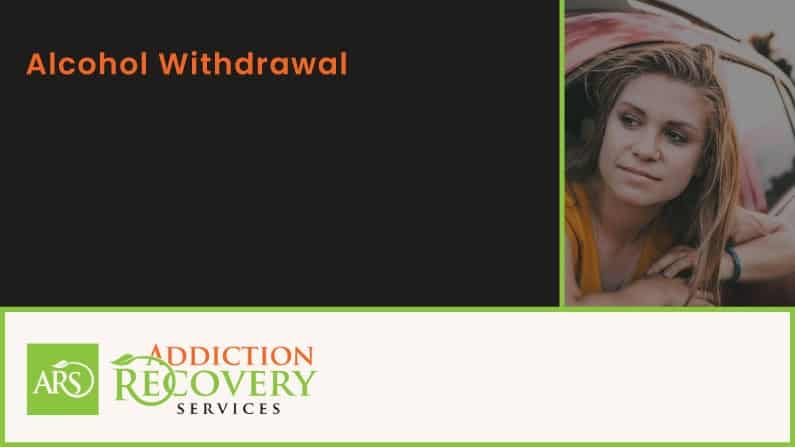 What to Expect With Alcohol Withdrawals